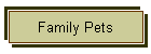 Family Pets